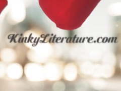 Free Kilo Clips presents: Kinky literature erotic fiction